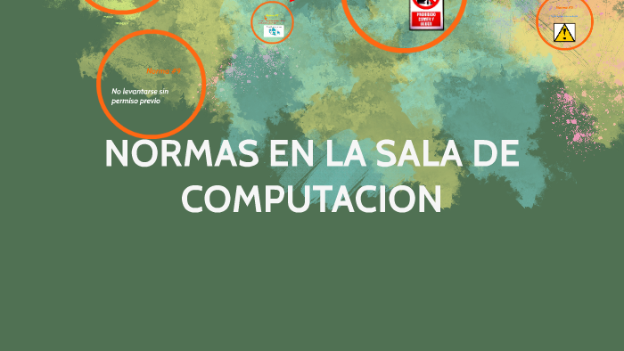 Normas Computer Normas En La Sala De Computacion by Julian Autalan on Prezi