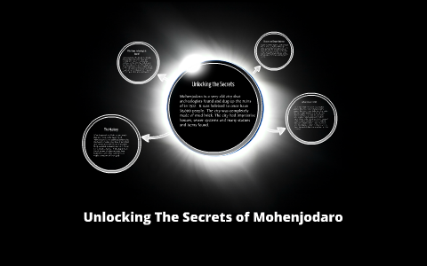 Unlocking The Secrets of Mohenjodaro by Josh Cholewicki on Prezi