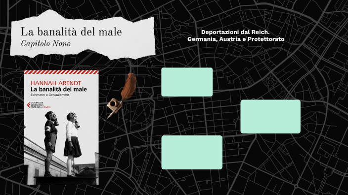 Capitolo Nono La Banalità Del Male By Beatrice Pagani On Prezi