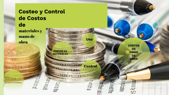 Costeo y Control de costos de materiales y mano de obra by Ricardo ...