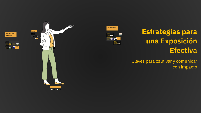 Estrategias para una Exposición Efectiva by Manuel Cayllahua on Prezi