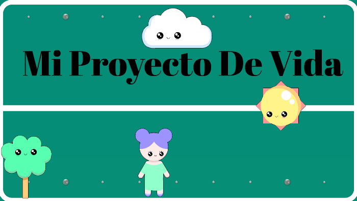Mi Proyecto De Vida by Nicol Dayana Henao Jimenes on Prezi