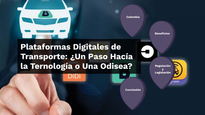 Plataformas Digitales De Transporte ¿un Paso Hacía La Tecnología O Una Odisea By Andres Camilo 0991