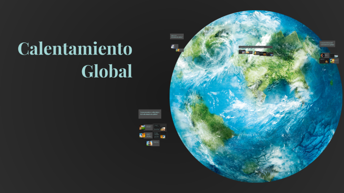 Calentamiento Global by stitch silva on Prezi