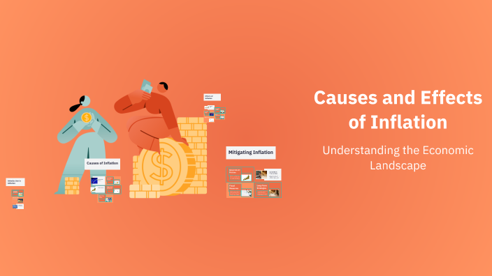 Causes and Effects of Inflation by Najmul Hossain on Prezi