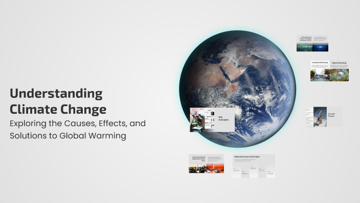 Understanding Climate Change by brince paul on Prezi