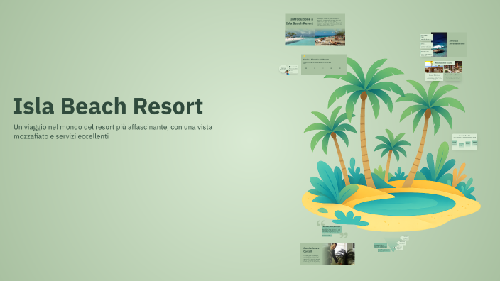 Isla Beach Resort by Andrea Astarita on Prezi