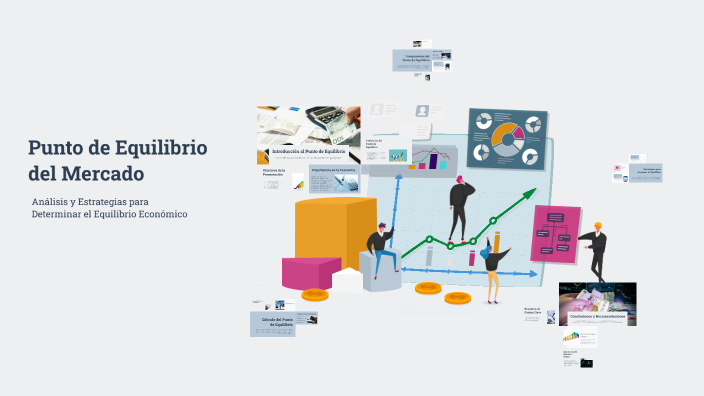 Punto de Equilibrio del Mercado by dustin p.p on Prezi