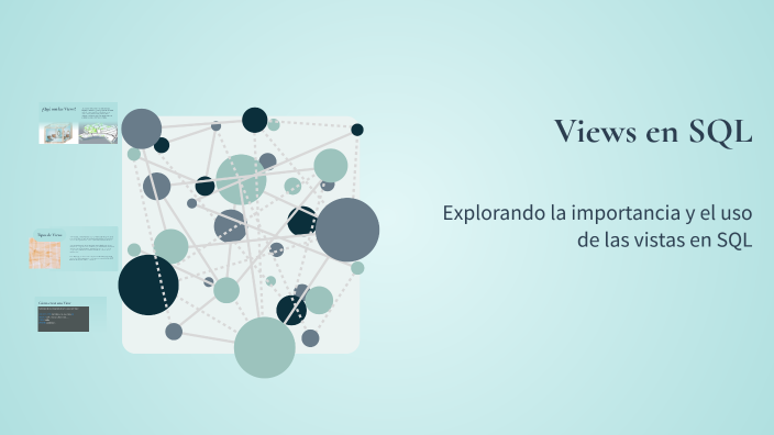 Infografía sobre Views en SQL by GAEL JUAREZ GARCIA on Prezi