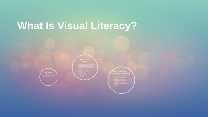 What Is Visual Literacy? by Jessica Zhai on Prezi