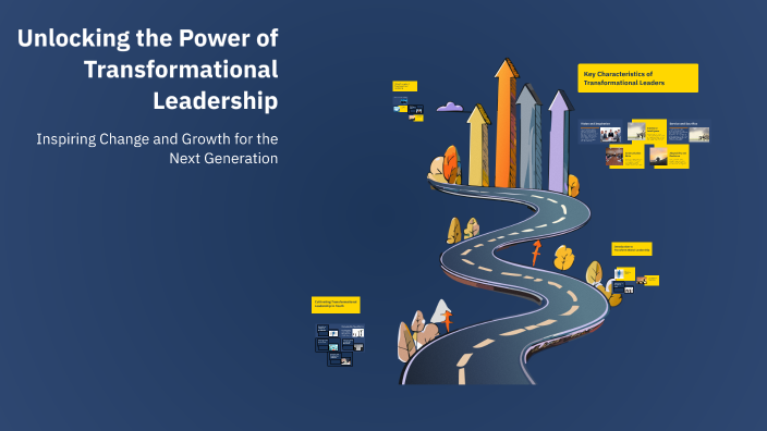 Unlocking the Power of Transformational Leadership by yusuf gideon on Prezi