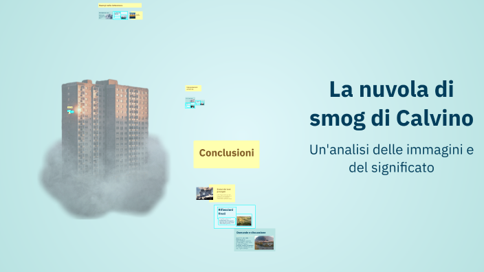 La nuvola di smog di Calvino by on Prezi