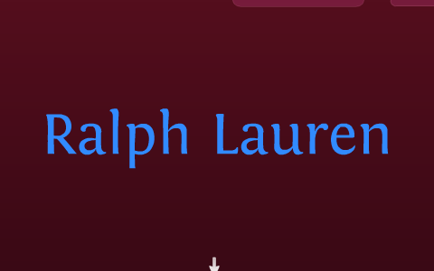 Ralph Lauren Presentation by Judy K. on Prezi