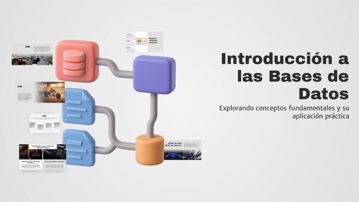 Introducción a las Bases de Datos by jose garcia on Prezi