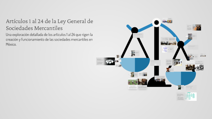Artículos 1 al 24 de la Ley General de Sociedades Mercantiles by ...
