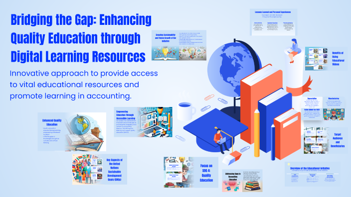 Bridging the Gap: Enhancing Quality Education through Digital Learning ...