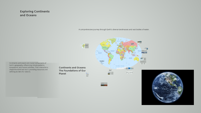 Exploring Continents and Oceans by JAMPANA SRI NAGA ISHANI SOBT on Prezi