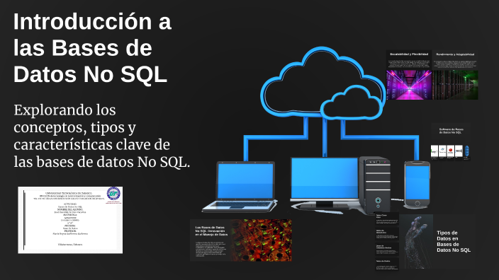 Introducción a las Bases de Datos No SQL by Jose Zacarías on Prezi