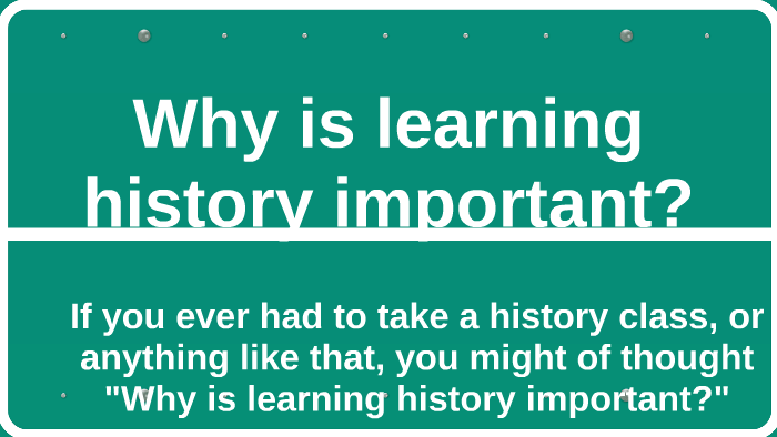 Why Is History An Important Subject