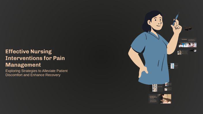Effective Nursing Interventions for Pain Management by Rashmi Shrestha ...