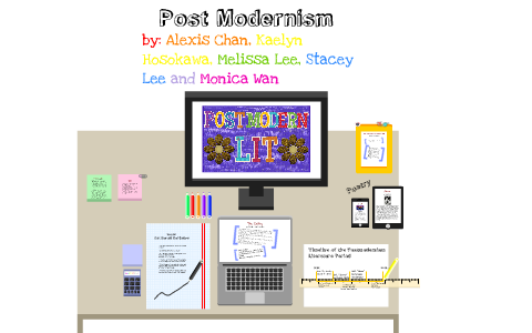 Post Modernism By Stacey Lee On Prezi