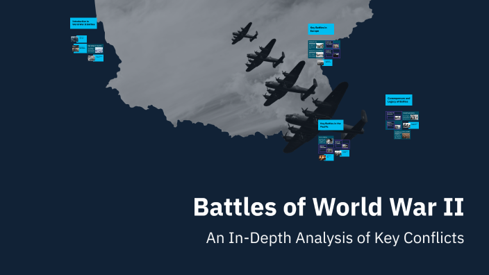 Battles of World War II by Tyler Fast on Prezi