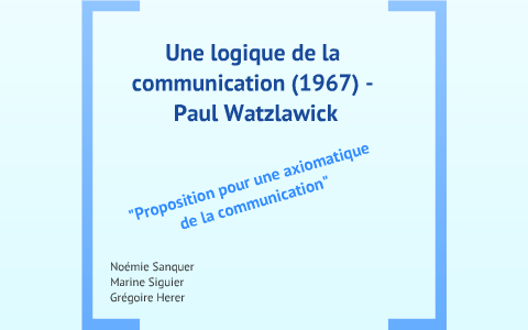 Une Logique De La Communication (1967) - Paul Watzlawick By Thierry ...