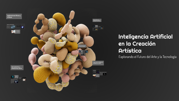 Inteligencia Artificial en la Creación Artística by andrea melgar on Prezi