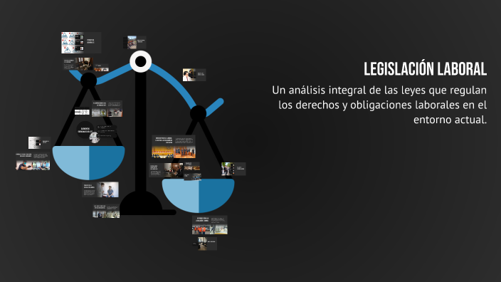 Legislación Laboral by T_T Ospina on Prezi