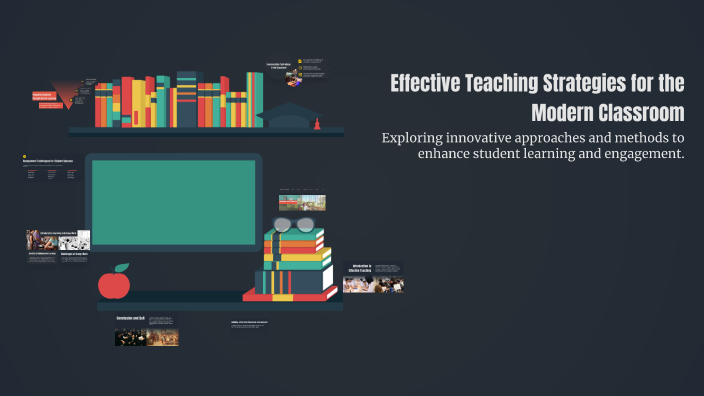 Effective Teaching Strategies for the Modern Classroom by Enkhjargal ...