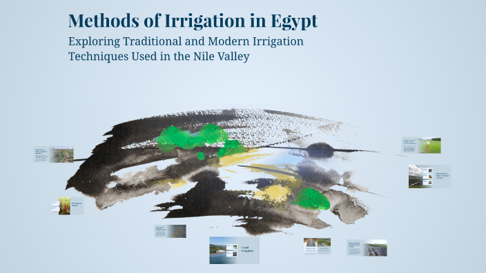 Methods of Irrigation in Egypt by Maria Hellen on Prezi