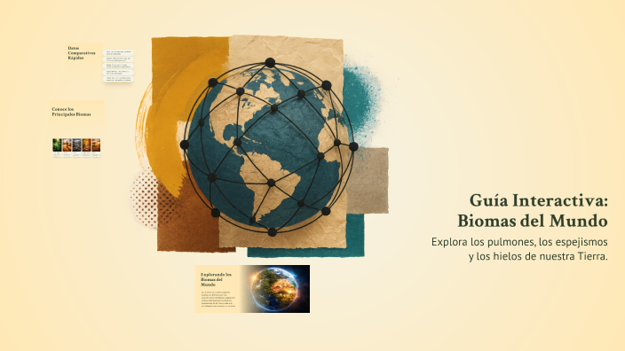 Guía Interactiva: Biomas del Mundo by sergio marin on Prezi