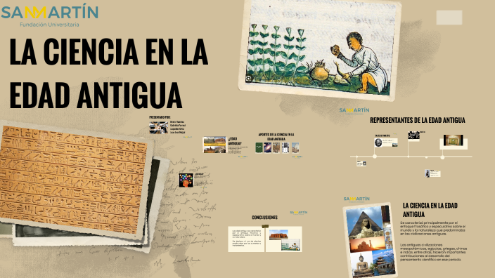 LA CIENCIA EN LA EDAD ANTIGUA by GABRIELA CAMILA PARRASI PEDRAZA on Prezi