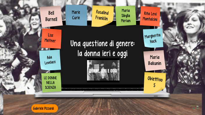 La donna ieri e oggi by Gabriele Pizzardi on Prezi