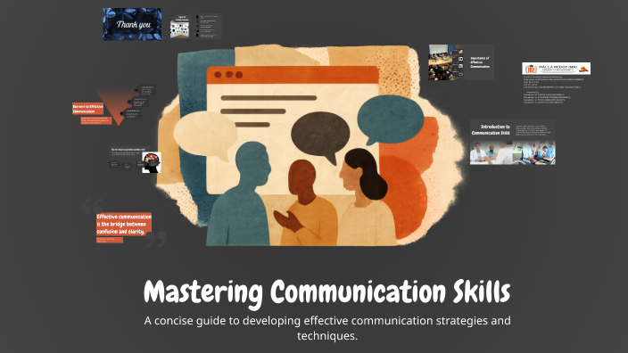 Mastering Communication Skills by Sahithi Saka on Prezi