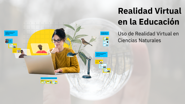 Realidad Virtual en la Educación by Adriana Rizzo.Reyes on Prezi