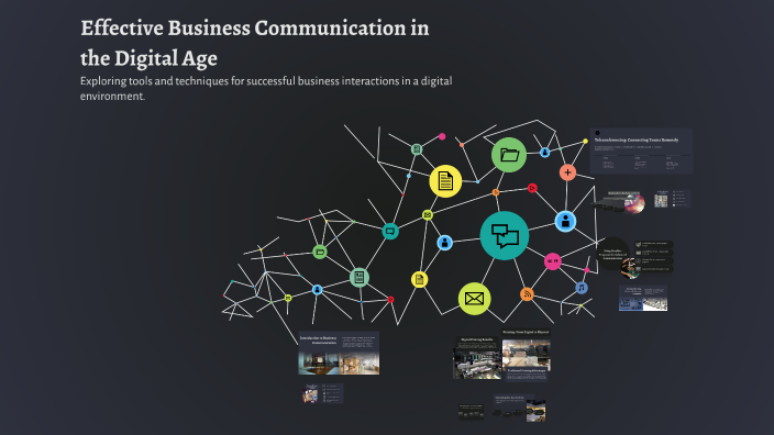 Effective Business Communication in the Digital Age by Syed Azmat on Prezi