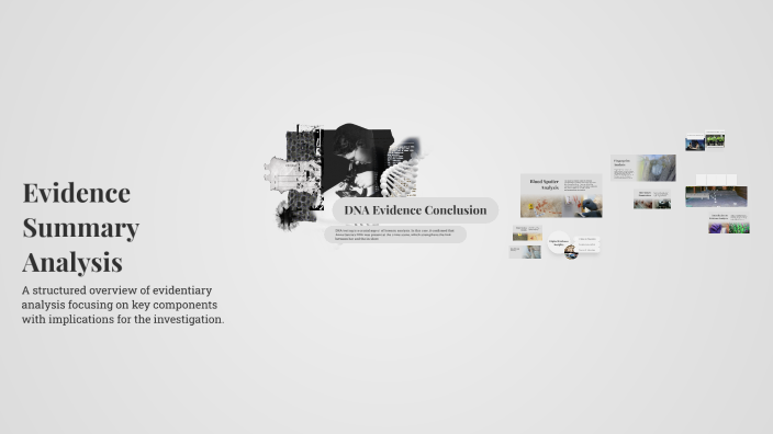 Evidence Summary Analysis by Anthony Morales on Prezi