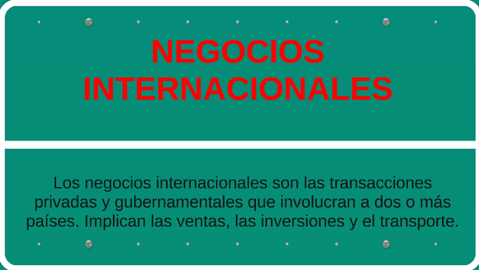 NEGOCIOS INTERNACIONALES by Juan Miguel Augusto Garcia Macha on Prezi