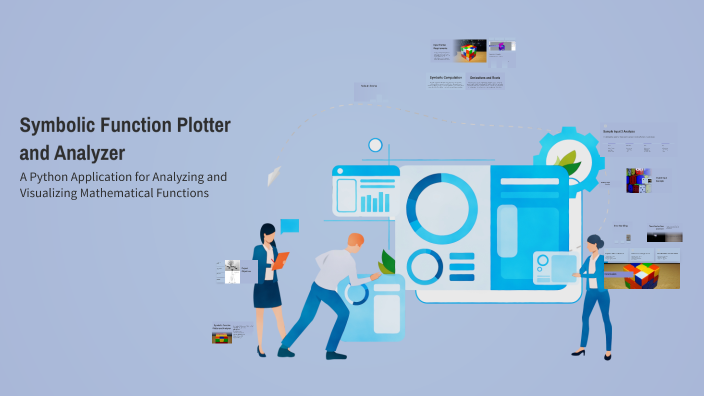 Symbolic Function Plotter and Analyzer by Uzair Khan on Prezi