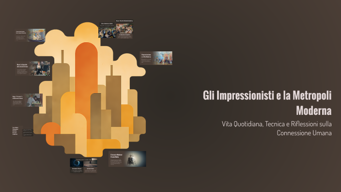 Gli Impressionisti e la Metropoli Moderna by francesca faravelli on Prezi