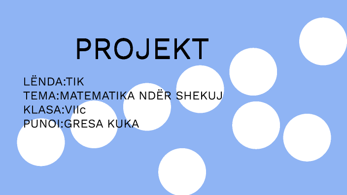 Matematika Nder Shekuj By Gresa Kuka On Prezi 3347