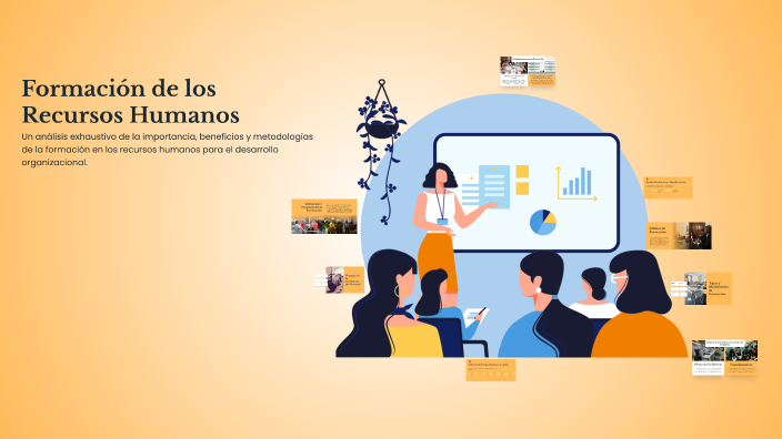 Formación de los Recursos Humanos by Patricia Pablo B. on Prezi