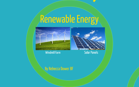 Renewable Energy by Rebecca Dower