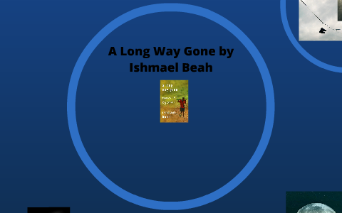 essay about a long way gone