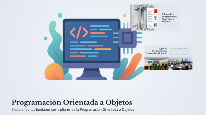 Programación Orientada a Objetos by Daen Sánchez Marín on Prezi