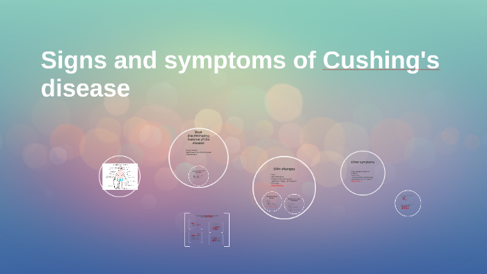 Signs and symptoms of Cushing's disease by Andy Lau