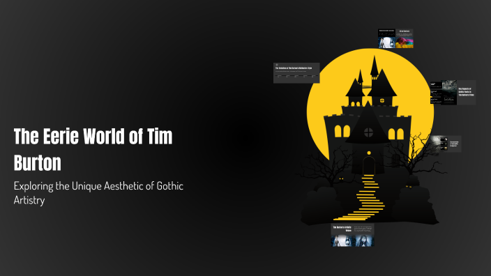 The Eerie World of Tim Burton by Anna anna on Prezi