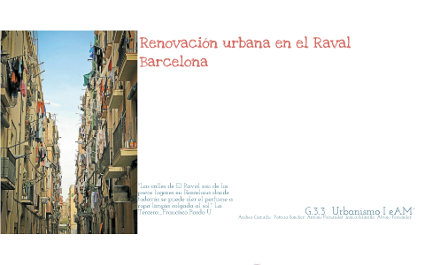 Renovación Urbana en el barrio de El Raval, Barcelona by Álvaro ...