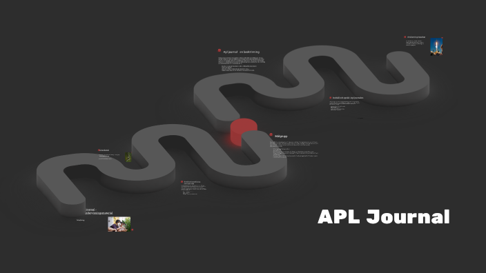 APL Journal by Gabriella Willmes on Prezi